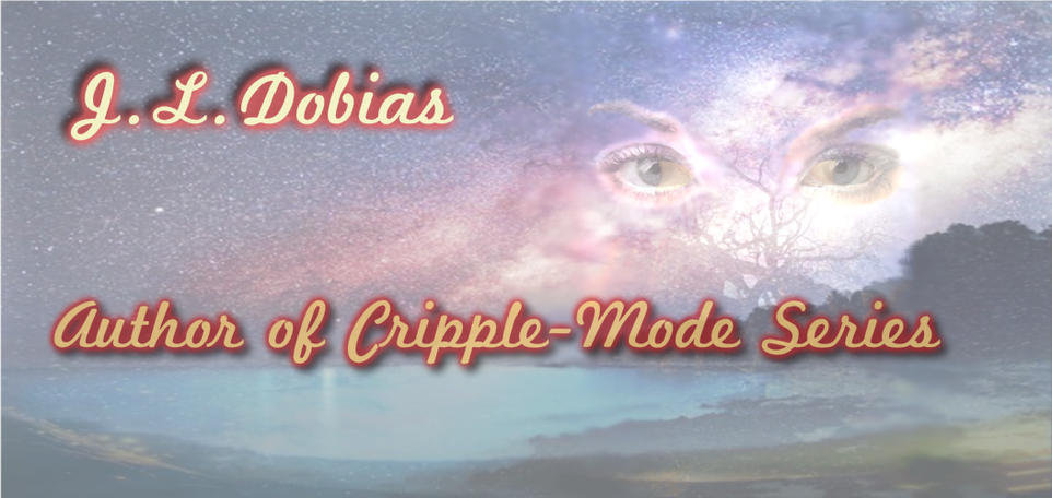 J.L. Dobias Author of Cripple-Mode Series